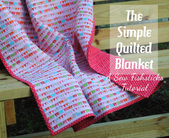 The Simple Quilted Blanket A Tutorial